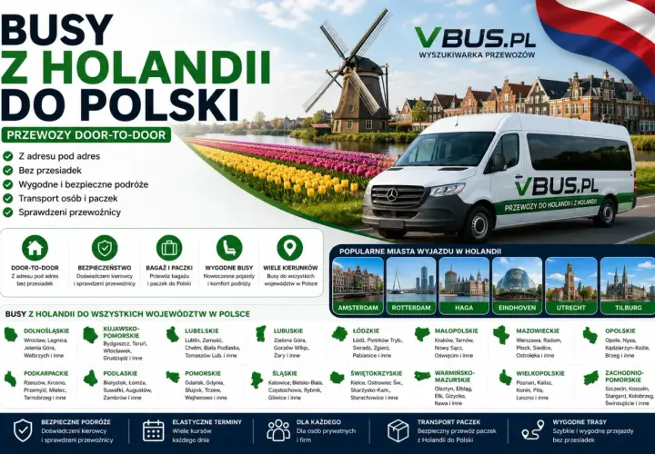 Transport od drzwi do drzwi Polska: busy z Holandii do wszystkich województw. Bezpiecznie, wygodnie, z przewoźnikami VBUS.PL.
