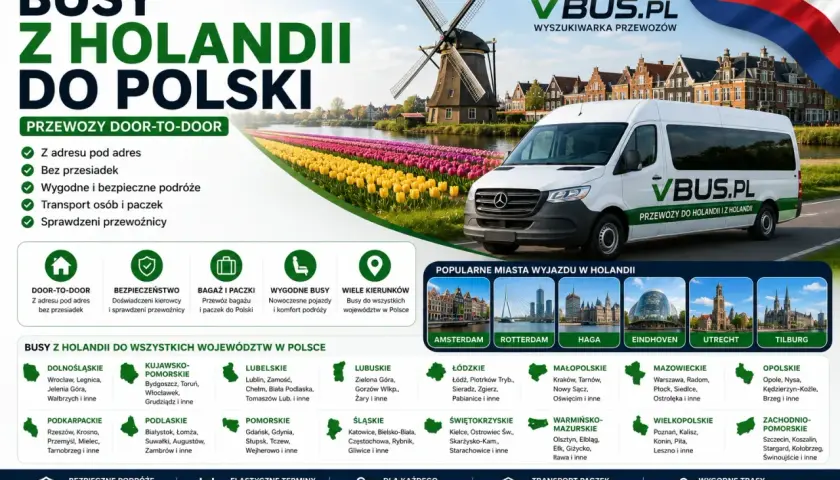 Transport od drzwi do drzwi Polska: busy z Holandii do wszystkich województw. Bezpiecznie, wygodnie, z przewoźnikami VBUS.PL.