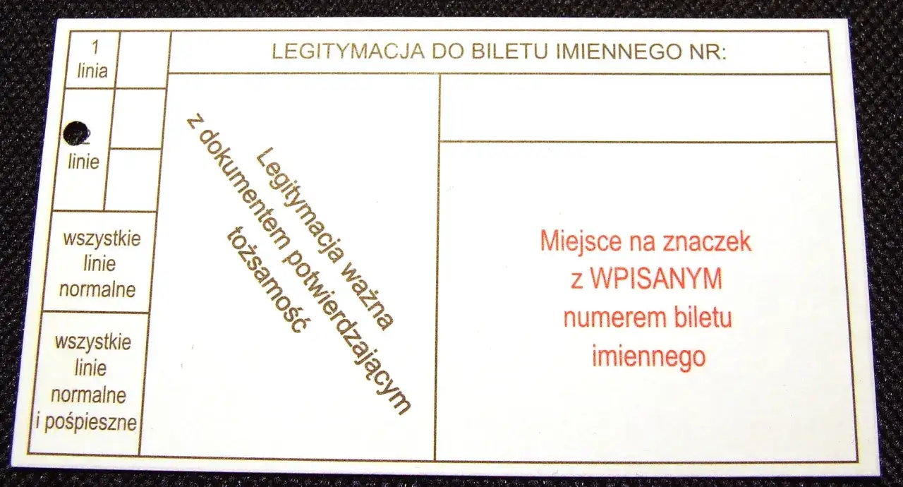 Legitymacja do biletu imiennego. To nie bilet na okaziciela, co to znaczy? To dokument potwierdzający tożsamość.